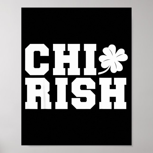 Chirish St. Patrick's Day Chi-irish Funny Chicago  Poster (Vorne)