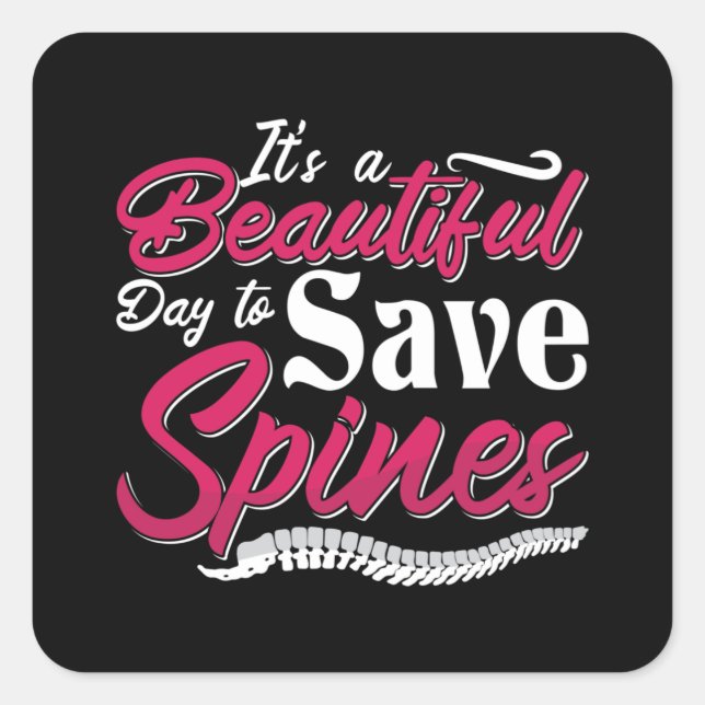 Chiropractic It's A Beautiful Day Chiropractor Quadratischer Aufkleber (Vorderseite)
