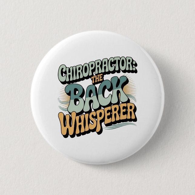Chiropractor Back Whisperer Gift Idea Button (Vorderseite)