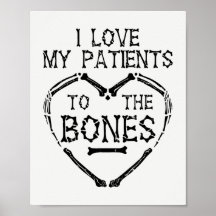 Chiropractor I Love My Patienten to the Bones