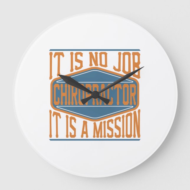Chiropractor - It is no job, it is a mission Große Wanduhr (Vorderseite)
