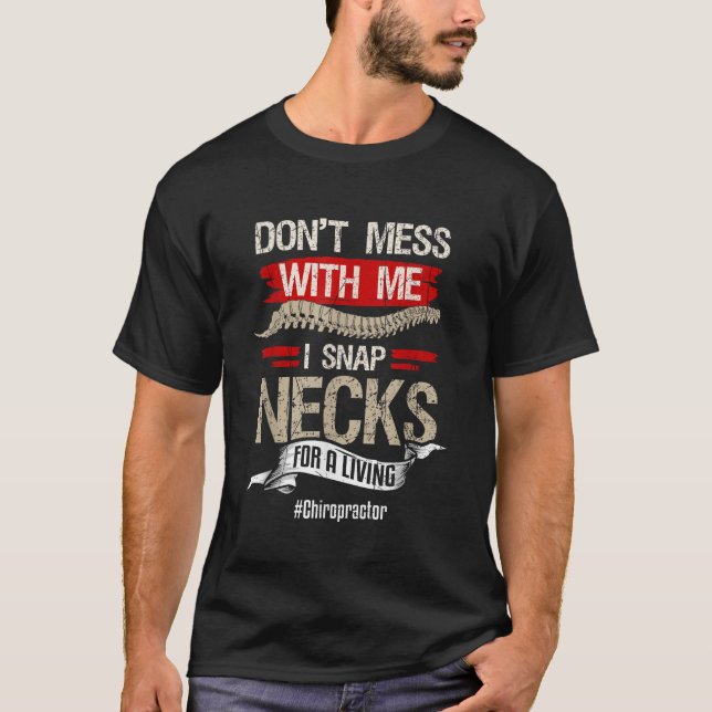 Chiropractor Shirt Funny Chiropractic Gift Humor N (Vorderseite)