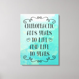 Chiropraktik verleiht Jahren 18 x 24 Leinwand Lebe