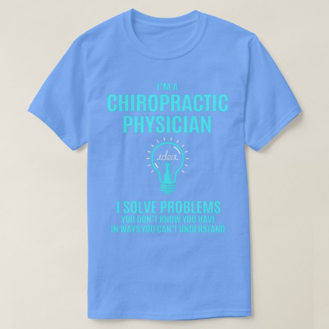 Chiropraktiker I lösende Probleme Geschenkartikel T-Shirt (Design vorne)