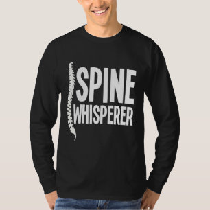 Chiropraktiker Rückendoktor Chiropraktik Wirbelsäu T-Shirt