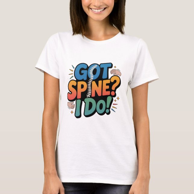 Chiropraktiker Spaß Spine Health Zitat T-Shirt (Vorderseite)