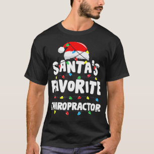Chiropraktiker Weihnachten Santas Favorite Funny G T-Shirt