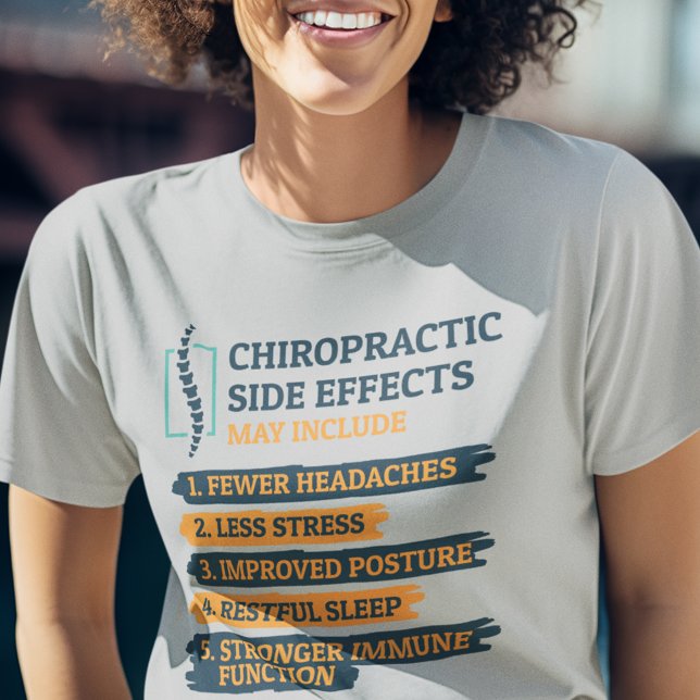 Chiropraktische Nebenwirkungen Funny Chiropractor  T-Shirt (Chiropractic Side Effects Funny Chiropractor Swag T-Shirt)
