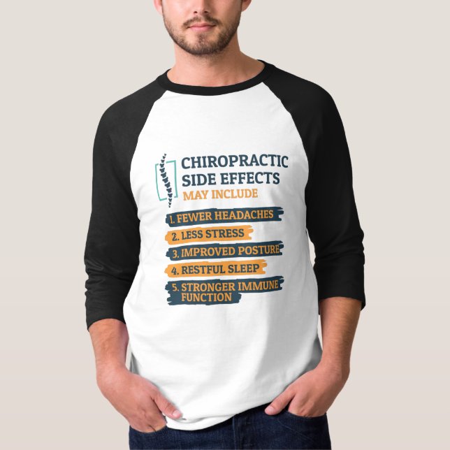 Chiropraktische Nebenwirkungen Funny Chiropractor  T-Shirt (Vorderseite)