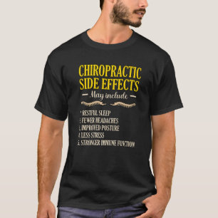 Chiropraktische Nebenwirkungen T-Shirt