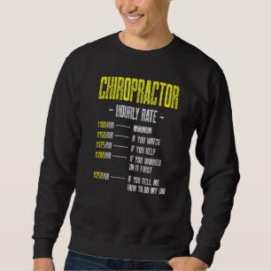 Chiropraktische Wirbelsäule Behandlung Spinaler Ch Sweatshirt