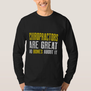 Chiropraktische Wirbelsäule Behandlung Spinaler Ch T-Shirt