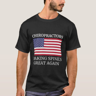 Chiropraktisches Making Spines wieder großartig Ch T-Shirt