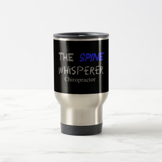 Chiropraktor-Geschenke "der DornWhisperer " Reisebecher (Mittel)