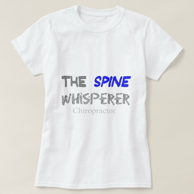 Chiropraktor-Geschenke "der DornWhisperer " T-Shirt (Design vorne)