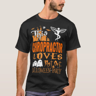 Chiropraktor Lieben 31. Oktober Halloween-Party T-Shirt