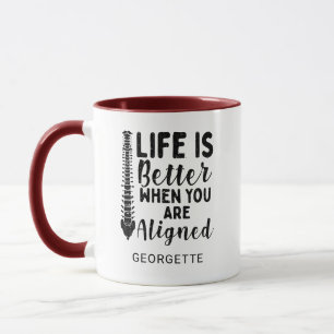 Chiropraktor Life is Better Alignment Mama Birthda Tasse