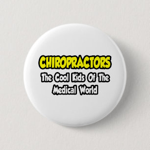 Chiropraktoren... Coole Kinder der medizinischen W Button