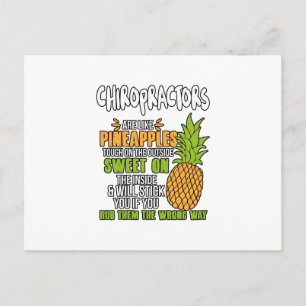 Chiropraktoren sind wie Ananas. Postkarte