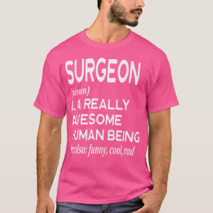 Chirurgen Definition Funny Operation Doktor Medizi T-Shirt