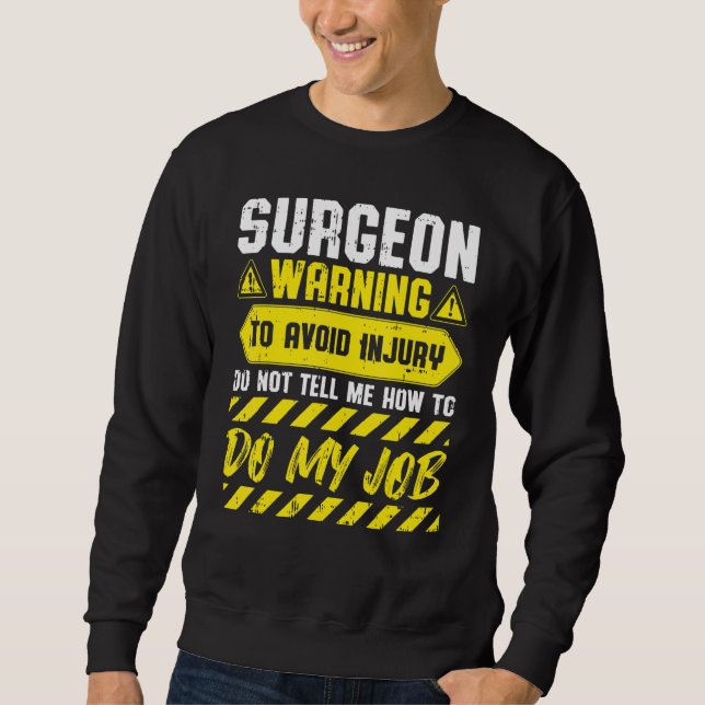 Chirurgenwarnung zu vermeiden sweatshirt (Vorderseite)