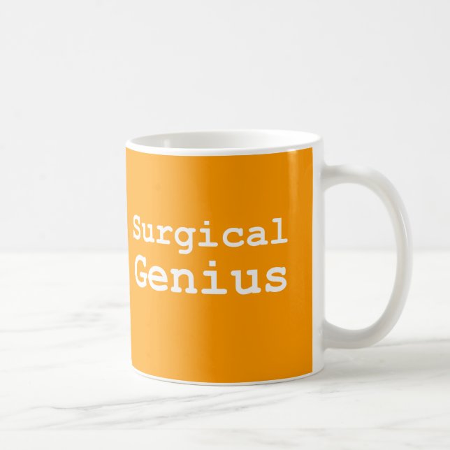 Chirurgische Genie-Geschenke Kaffeetasse (Rechts)