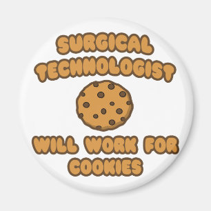 Chirurgischer Technologe .. Arbeit für Cookies Magnet