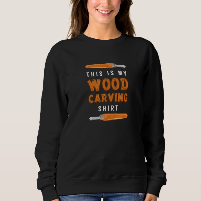 Chisels Holzbearbeitung für Carvinglüfter Sweatshirt (Vorderseite)