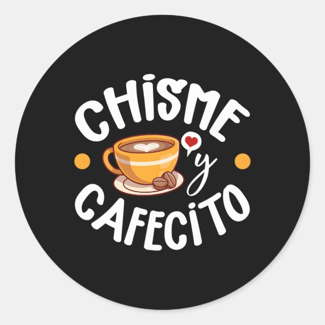 Chisme Y Cafecito Latina Mama Spanische Mama Kaffe Runder Aufkleber (Vorderseite)