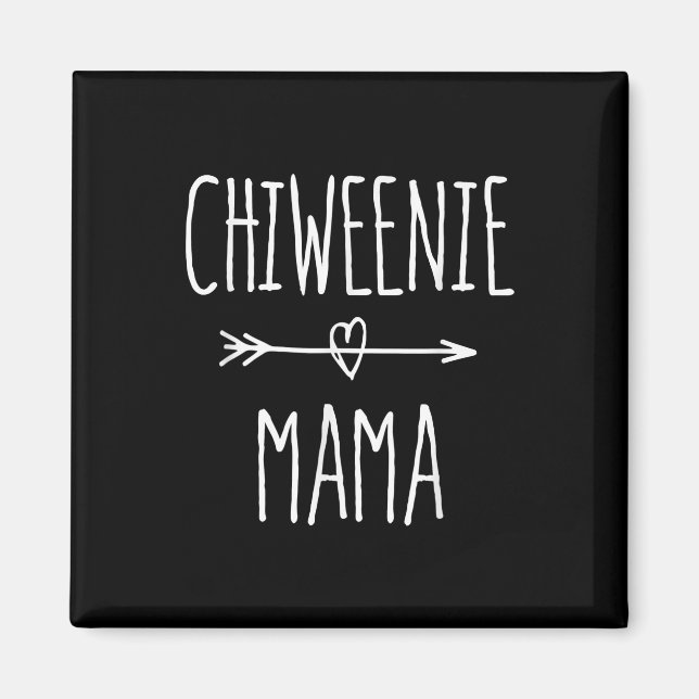 Chiweenie Mama chihuahua Mama-Geschenk Magnet (Vorne)