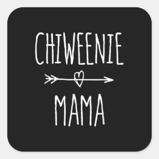 Chiweenie Mama chihuahua Mama-Geschenk Quadratischer Aufkleber