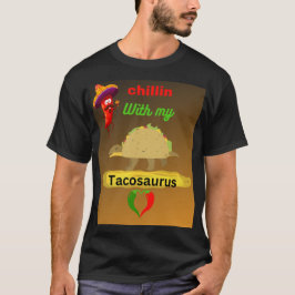 Chllin mit meinem Tacosaurus T-Shirt