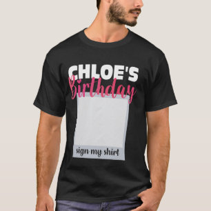 CHLOE ITu2019S MEIN GEBURTSTAG MEIN SHIRT Adorable