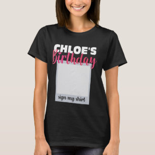 CHLOE ITu2019S MEIN GEBURTSTAG MEIN SHIRT Adorable