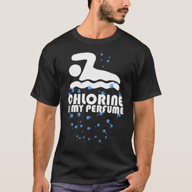 Chlor ist mein Parfum mit Blasen Geschenk Schwimme T-Shirt (Vorderseite)