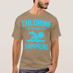 Chlor zum Frühstück T-Shirt
