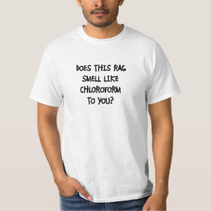 Chloroform T-Shirt
