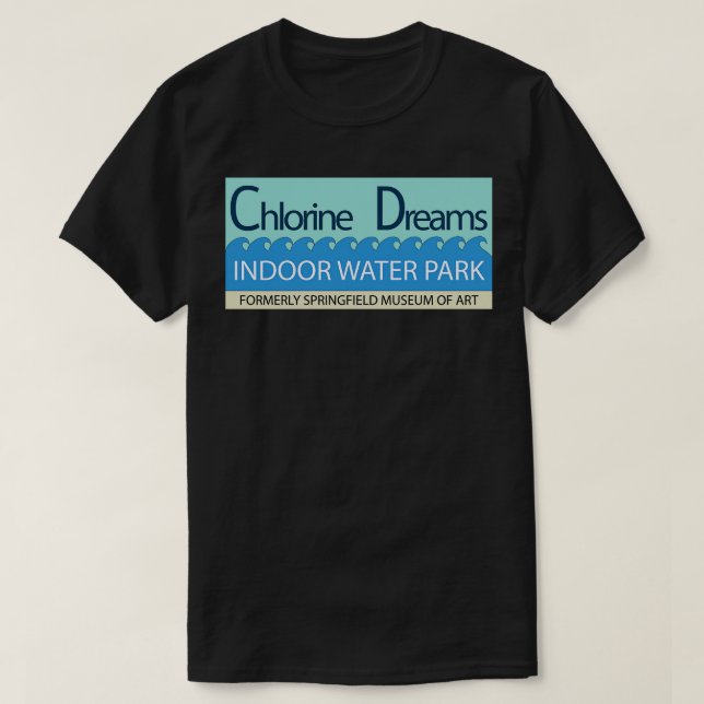 Chlorträume im Wasserpark T-Shirt (Design vorne)