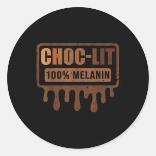 Choc Lit Melanin Black Pride - Schwarzer Geschicht Runder Aufkleber