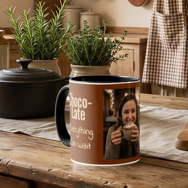 Choco-Late Everything Can Wait Photo Tasse (Von Creator hochgeladen)