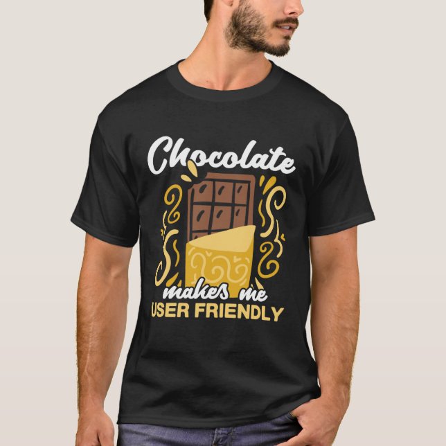 Chocolate  chocolate bar  chocolate chocoholic T-Shirt (Vorderseite)