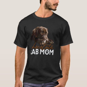Chocolate-Lab-Mama Brauner Labrador Retriever Mutt T-Shirt
