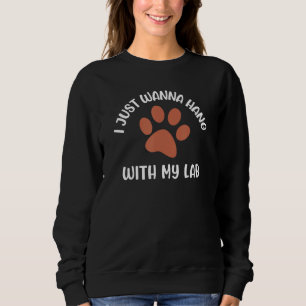 Chocolate Lab Mama Papa Hänge mit meinem Lab Labra Sweatshirt