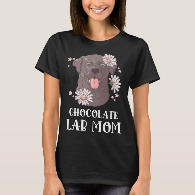 Chocolate Lab Mom Labrador Retriever Dog T-Shirt (Vorderseite)