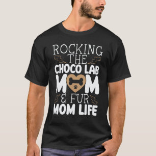Chocolate-Labrador-Hundemutter Lab Hund Retriever T-Shirt