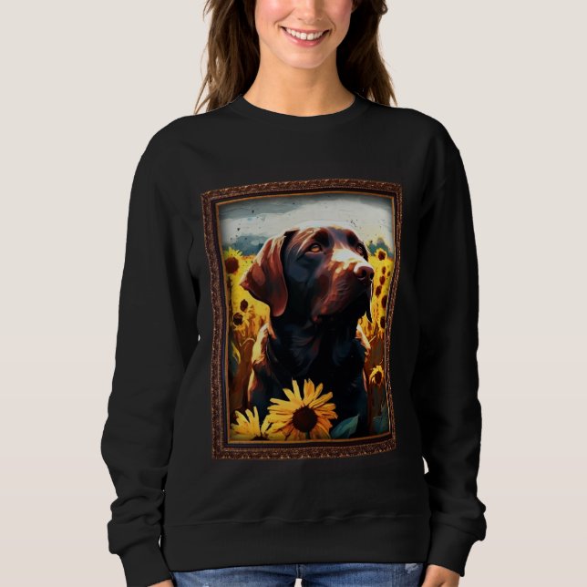 Chocolate Labrador Painting Sunflower Flower Mom W Sweatshirt (Vorderseite)