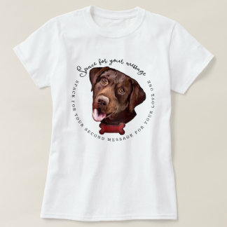 Chocolate-Labrador-Retriever-Liebhaber Benutzerdef T-Shirt