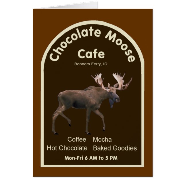 Chocolate Moose Café (Vorne)