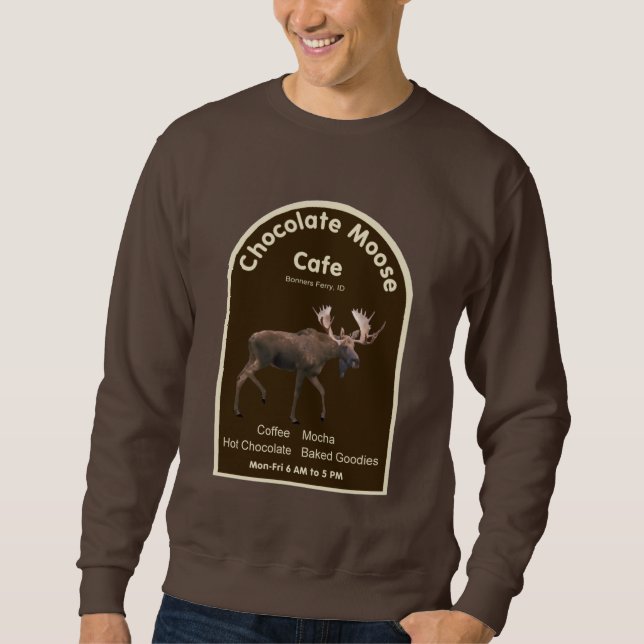 Chocolate Moose Café Sweatshirt (Vorderseite)