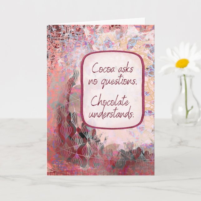 Chocolate Understands - Chocolate Encouragement Karte (Kleine Pflanze)